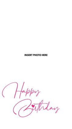 a birthday card with the words happy birthday written in pink ink on white paper,