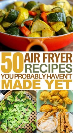 air fryer recipes that you probably haven't made yet are delicious and easy to make