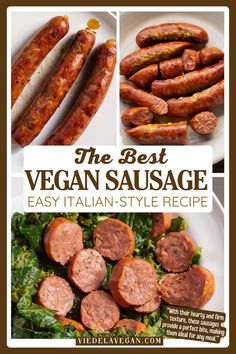 the best vegan sausage easy italian - style recipe