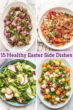 four different bowls filled with salads on top of a white countertop, and the words 15 healthy side dishes