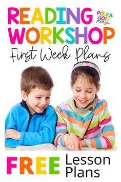 two children reading books with the text reading workshop first week plans