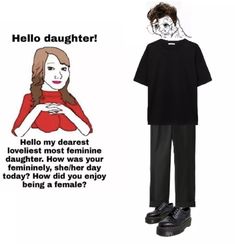 an image of a woman wearing a t - shirt and pants with the caption hello daughter