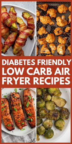 the words, diabets friendly low carb air fryer recipes are shown