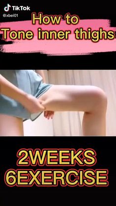 two women's legs with the text how to tone inner thighs 2 weeks exercise