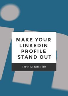 the words make your linkedin profile stand out