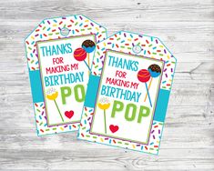 two thank tags with the words thanks for making my birthday pop on them and sprinkles