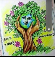 a drawing of a tree with the words save trees, save environment