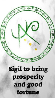 a green and white sign that says,'sigil to bring prosperity '