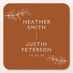 a square coaster with the words, leather smith and justin peterson on it