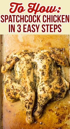 a chicken on a baking sheet with text overlay that reads how to slow, spanlock chicken in 3 easy steps