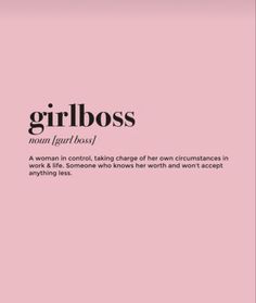 a pink background with the words girlboss in black and white, on it