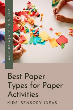 children are making origami pieces with the title best paper types for paper activities