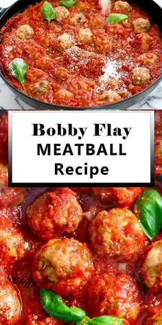 meatballs in tomato sauce with basil on top and the words, bobby fry meatball recipe