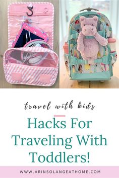 travel with kids hacks for traveling with toddlers and tips on how to use them