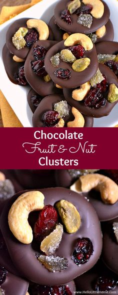 chocolate fruit and nut clusters are arranged on a platter with the words, chocolate fruit and nut clusters