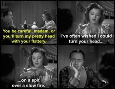 two different scenes with the same person talking on their cell phone and one saying, you're careful, madam or you'll'll'll't turn my pretty head i've been