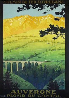 an old poster advertising the railway to chemin de oreans, with mountains in the background