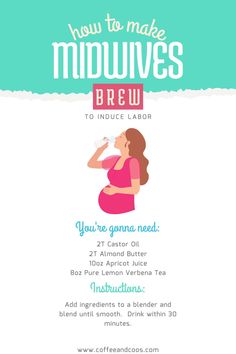 a poster with the words how to make midwives brew and an image of a pregnant woman