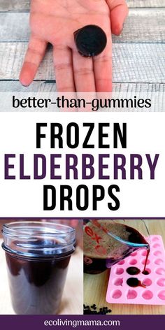 frozen elderberry drops recipe with text overlay that reads, better than gummies frozen elderberry drops