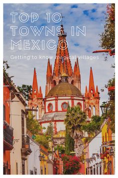 the top 10 towns in mexico