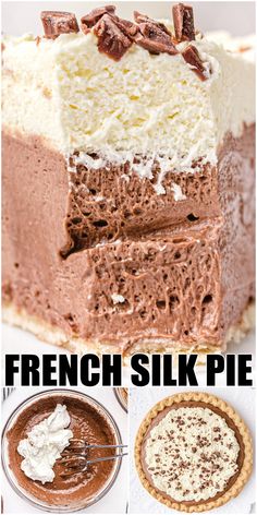 a collage of different types of desserts and pies with the words french silk pie