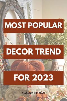 the most popular decor trend for 2013 is pumpkins and other fall decorations in front of a mirror