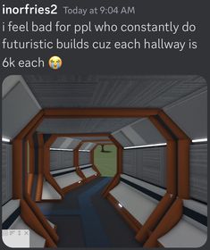 the text reads, i feel bad for ppl who constantly do futuristic buildz each hallway is 6k each