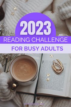 a cup of coffee next to an open book with the words reading challenge for busy adults