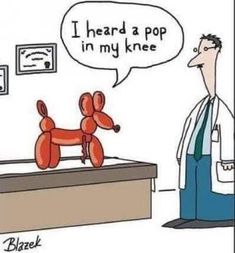 a cartoon shows a doctor looking at a red dog on a table with a thought bubble above it that says i heard a pop in my knee