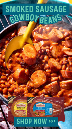 sausages and beans are being cooked on an outdoor grill with the words smoked sausage cowboy beans