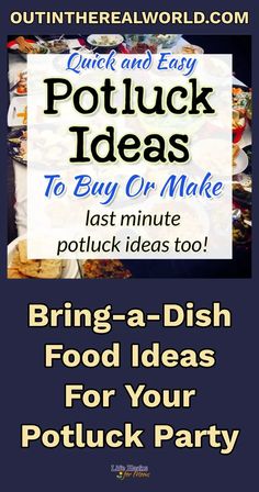 an advertisement for potluck ideas to buy or make