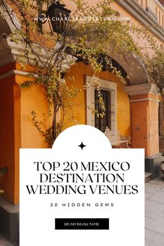 the top 20 mexican destination wedding venues