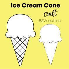 an ice cream cone craft with the words,'ice cream cone craft b & w outline