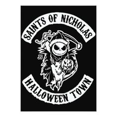 a black and white image with the words saints of nicholas halloween town