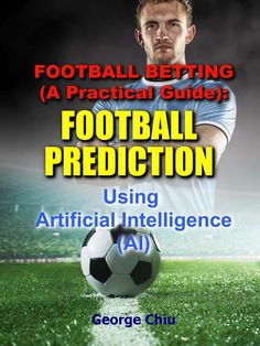 I'll teach you how to build a football prediction system by using (I) Statistical and Mathematical Methods (II) Artificial Intelligence. Scribd members can read them FREE! (Original Price: $99.99) Check it out... http://footballprediction123.com/