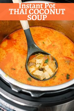 the instant pot thai coconut soup is ready to be eaten