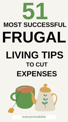 the text reads 51 most successful frugal living tips to cut expenies