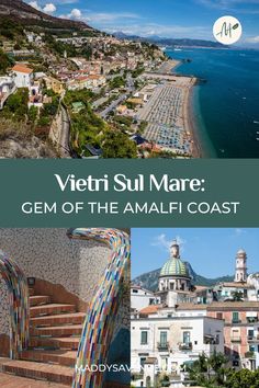 an aerial view of the amalfi coast with text overlay that reads, vietnam sul mare gen of the amalfi coast