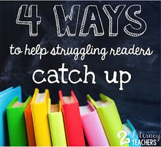 four books stacked on top of each other with the words 4 ways to help struggling readers catch up