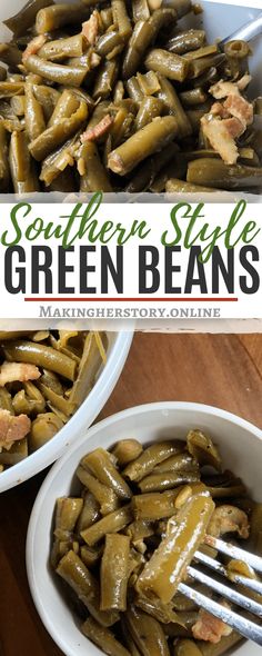 southern style green beans in a white bowl with a fork on the side and text overlay that reads southern style green beans