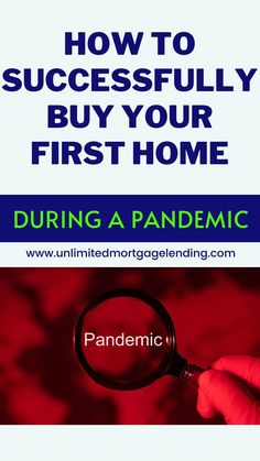 How to Successfully Buy Your First Home During a Pandemic