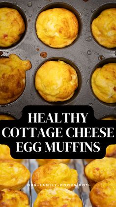 an egg muffin in a muffin tin with the title overlay reads, heal thy cottage cheese egg muffins