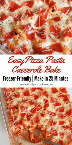 easy pizza pasta casserole bake with cheese and pepperoni in 25 minutes