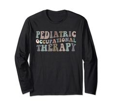 PRICES MAY VARY. Pediatrics Occupational Therapy for Men Women Students Nurse Groovy OT nurse,perfict gifts for pediatrics, Pediatrics Vintage Birthday Gifts For Men Women Him or Her for mom, dad, grandma, grandpa. Makes a great Christmas Idea also. Holliday present for parents Lightweight, Classic fit, Double-needle sleeve and bottom hem Vintage Birthday Gifts, Present For Parents, Peds Nurse, Pediatric Occupational Therapy, Birthday Gifts For Men, Christmas Idea, Vintage Birthday, Occupational Therapy, Mens Birthday Gifts