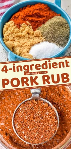 four different types of spices in bowls with the words 4 ingredient pork rub on top