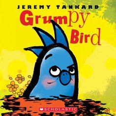 the book cover for grumpy bird