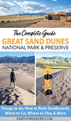 the complete guide to great sand dunes national park and preserve, things to do, where to stay & more