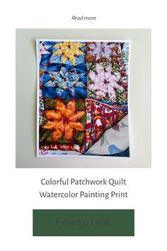 an image of a colorful patchwork quilt with text overlaying it that reads, colored patchwork quilt watercolor painting print featured