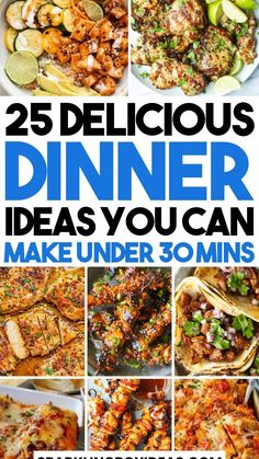 25 delicious dinner ideas you can make under 30 mins