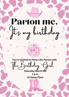 A disco cowgirl themed birthday invite! Invite your closest friends and family to Party Like Parton with your birthday girl! 25th Birthday Invitation Ideas, Cowgirl Party Invitations, Cowgirl Themed Birthday Party, Disco Cowgirl Birthday, Dolly Parton Birthday, Cowgirl Birthday Party Invitations, Country Birthday Party, Cowgirl Birthday Invitations, Cowgirl Invitations